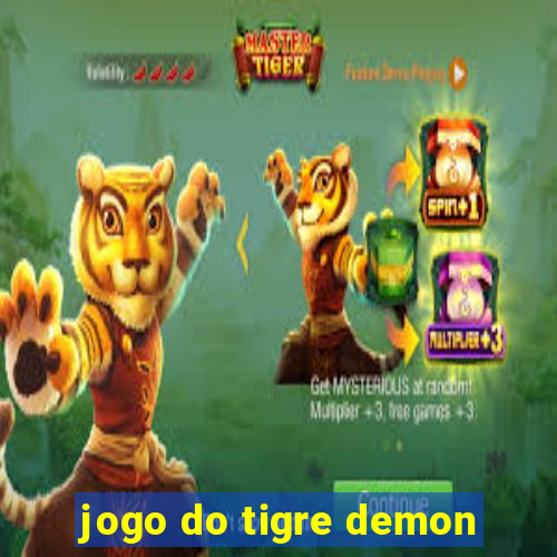 jogo do tigre demon